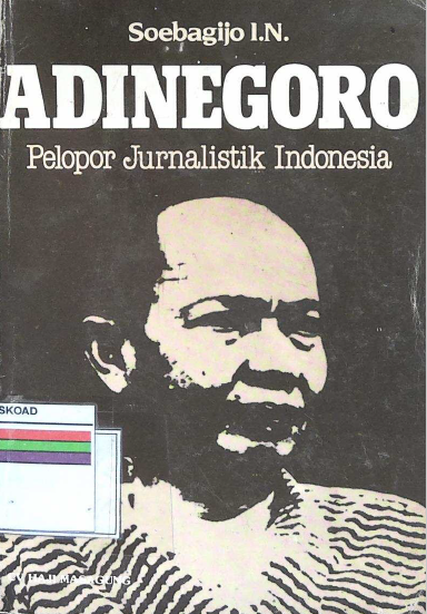 Adinegoro Pelopor Jurnalistik Indonesia